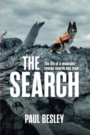 The Search | Paul Besley 9781839812415 Paul Besley Vertebrate Publishing   Natuurgidsen Reisinformatie algemeen
