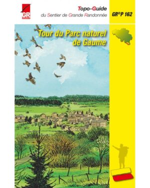 GRP162 - Tour du parc naturel de gaume 9782931078495  SGR Topoguides (B)  Wandelgidsen Wallonië (Ardennen)