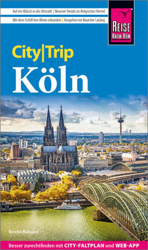 Köln CityTrip | reisgids Keulen 9783831781348  Reise Know-How Verlag City Trip  Reisgidsen Aken, Keulen en Bonn