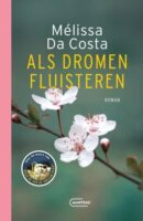 Als dromen fluisteren | Mélissa Da Costa 9789022341681 Mélissa Da Costa Manteau   Reisverhalen & literatuur Auvergne