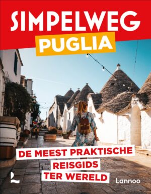Simpelweg Puglia 9789401415620  Lannoo Simpelweg  Reisgidsen Apulië