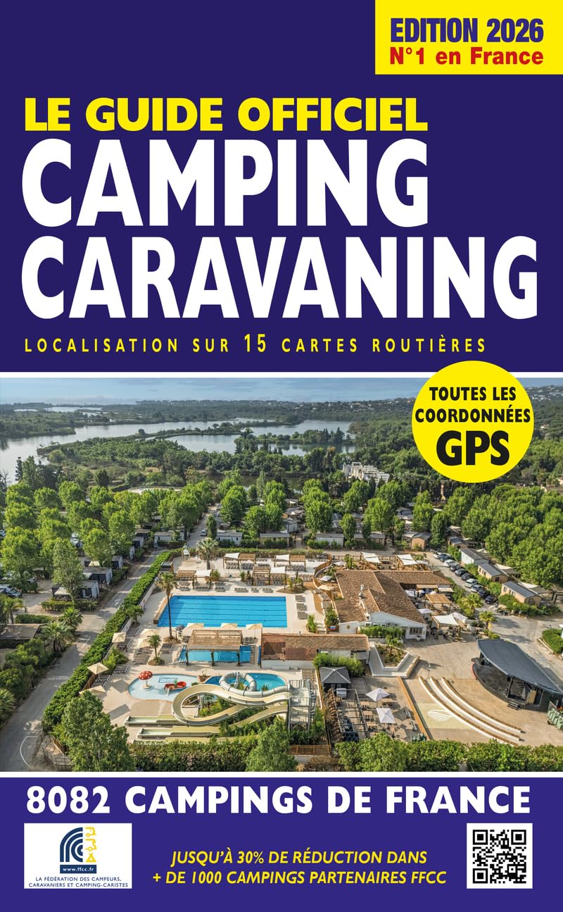France - Le guide officiel Camping caravaning 2026 9782380770476 Regicamp Campinggidsen Frankrijk France - Le guide officiel Camping caravaning 2026 9782380770476 Regicamp Campinggidsen Frankrijk