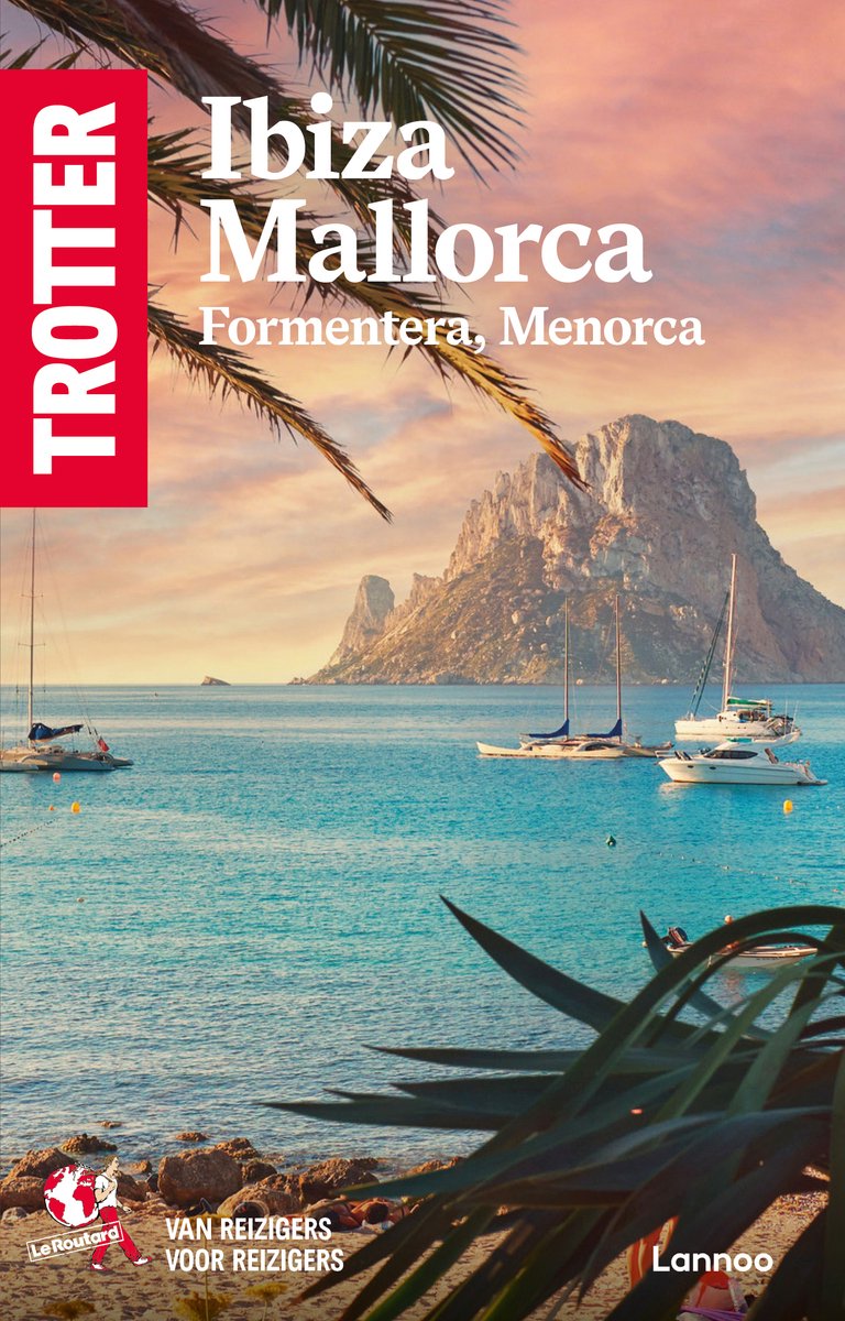 Trotter Ibiza - Mallorca - Formentera - Menorca 9789020927849 Trotter Reisgidsen Balearen Trotter Ibiza - Mallorca - Formentera - Menorca 9789020927849 Trotter Reisgidsen Balearen