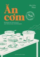 An com: Recepten en verhalen uit een Vietnamese familiekeuken 9789038817217 Phi-Yen Phan Singel   Culinaire reisgidsen Vietnam