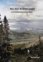 Reis door de Grote Leegte | Bart de Haas 9789402149364 Bart de Haas Brave New Books   Reisverhalen & literatuur Canada