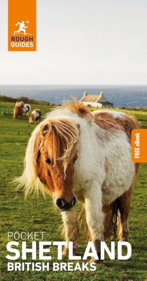 Rough Guides Pocket British Breaks Shetland 9781835292273  Rough Guide Pocket Rough Guides  Reisgidsen Shetland & Orkney