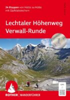 wandelgids Lechtaler Höhenweg - Verwall-Runde Rother Wanderführer 9783763314164  Bergverlag Rother RWG  Wandelgidsen Vorarlberg