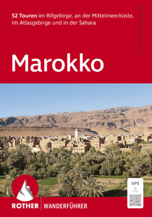 wandelgids Marokko Rother Wanderführer 9783763315031  Bergverlag Rother RWG  Wandelgidsen Marokko