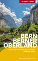Berner Oberland | reisgids 9783897946767  Trescher Verlag   Reisgidsen Berner Oberland