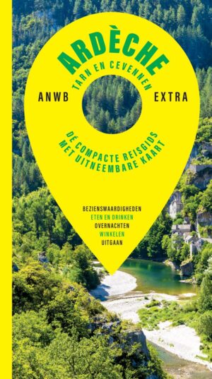 ANWB Extra reisgids Ardèche, Tarn en Cevennen 9789018054953  ANWB ANWB Extra reisgidsjes  Reisgidsen Ardèche, Drôme