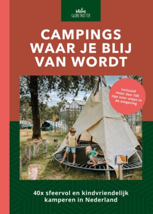 Campings waar je blij van wordt 9789083205380  Mo'Media Zout  Reisgidsen Benelux