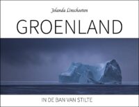 Groenland | Jolanda Linschooten 9789083547015 Jolanda Linschooten Wild   Geen categorie Groenland