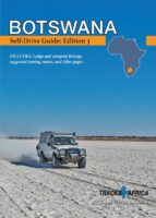 Botswana Self-Drive Guide tracks 9781776322930  Tracks4Africa   Reisgidsen, Wegenatlassen Botswana