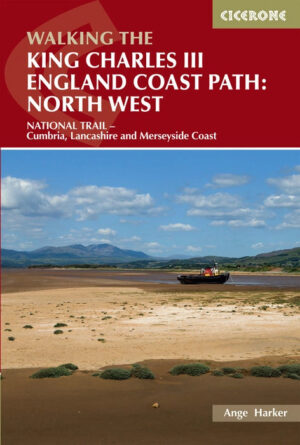 North West Walking the King Charles III Cumbria | wandelgids 9781786310293  Cicerone Press   Wandelgidsen Noordwest-Engeland