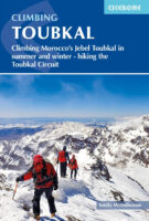 Toubkal: climbing 9781786311993  Cicerone Press   Klimmen-bergsport, Wandelgidsen Marokko