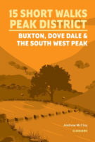 Peak District - Buxton, Dove Dale and the South West Peak - 15 Short Walks | wandelgids 9781786312594  Cicerone Press   Wandelgidsen Noordoost-Engeland