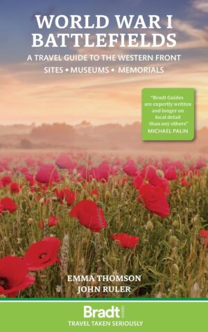 World War 1 Battlefields | reisgids 9781804691366  Bradt   Reisgidsen Europa