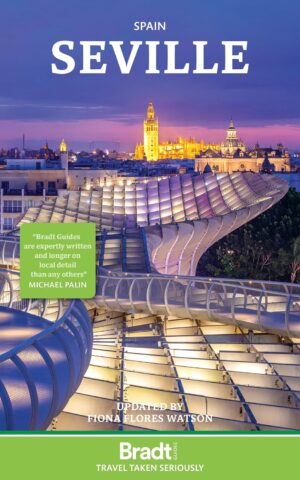 reisgids Sevilla (Seville) | Slovenia (Bradt) 9781804693896  Bradt   Reisgidsen Sevilla & Cordoba