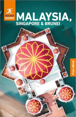 Rough Guide Malaysia, Singapore + Brunei 9781835294055  Rough Guide Rough Guides  Reisgidsen Maleisië en Brunei, Singapore