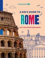 Lonely Planet Kids A Kid's Guide to Rome 9781837585250  Lonely Planet   Reisgidsen Rome, Lazio