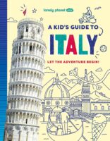 Lonely Planet Kids A Kid's Guide to Italy 9781837587711  Lonely Planet   Reisgidsen Italië
