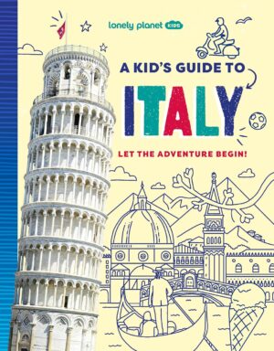 Lonely Planet Kids A Kid's Guide to Italy 9781837587711  Lonely Planet   Reisgidsen Italië
