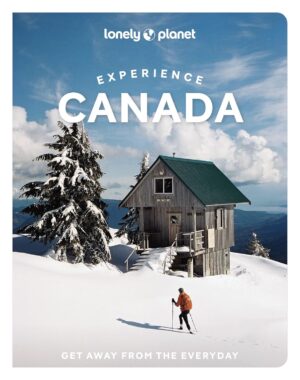 Experience Canada | Lonely Planet 9781838697457  Lonely Planet Experience  Reisgidsen Canada