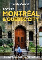 Montreal and Quebec City Lonely Planet Pocket Guide 9781838699055  Lonely Planet Lonely Planet Pocket Guides  Reisgidsen Montréal & Québec