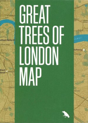 Great Trees of London Map 9781912018765 Wood, Paul Blue Crow Media Blue Crow Architecture Maps  Landkaarten en wegenkaarten Londen
