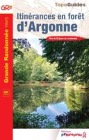 D5508 Itinérances en forêt d'Argonn | wandelgids 9782751414015  FFRP Topoguides  Wandelgidsen Champagne, Franse Ardennen