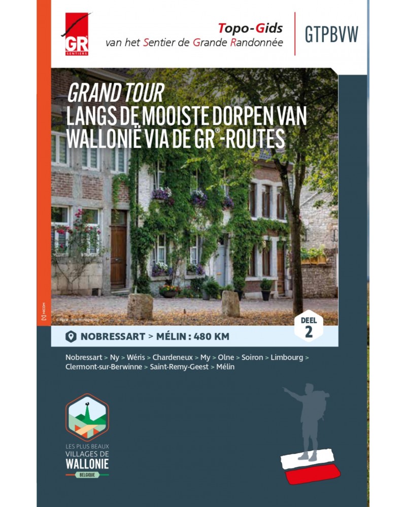 Grand Tour langs de Mooiste Dorpen van Wallonië via de GR®-routes - Deel 2 9782931078518 SGR Topoguides (B) Wandelgidsen Wallonië (Ardennen) Grand Tour langs de Mooiste Dorpen van Wallonië via de GR®-routes - Deel 2 9782931078518 SGR Topoguides (B) Wandelgidsen Wallonië (Ardennen)
