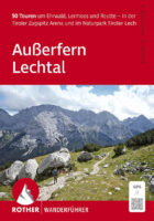 wandelgids Ausserfern Lechtal Rother Wanderführer 9783763314225  Bergverlag Rother RWG  Wandelgidsen Tirol