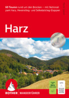 wandelgids Harz Rother Wanderführer 9783763314584 Mark Zahel Bergverlag Rother RWG  Wandelgidsen Harz