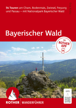 wandelgids Bayerischer Wald Rother Wanderführer Beierse Woud 9783763315574  Bergverlag Rother RWG  Wandelgidsen Beierse Woud, Regensburg, Passau