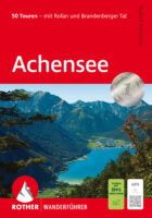 wandelgids Achensee Rother Wanderführer 9783763348671  Bergverlag Rother RWG  Wandelgidsen Tirol