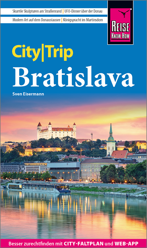 Bratislava CityTrip 9783831781232 Reise Know-How Verlag City Trip Reisgidsen Slowakije Bratislava CityTrip 9783831781232 Reise Know-How Verlag City Trip Reisgidsen Slowakije