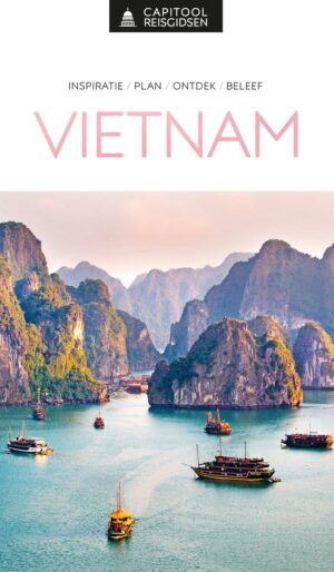Capitool Vietnam | reisgids 9789000406227  Capitool Reisgidsen   Reisgidsen Vietnam