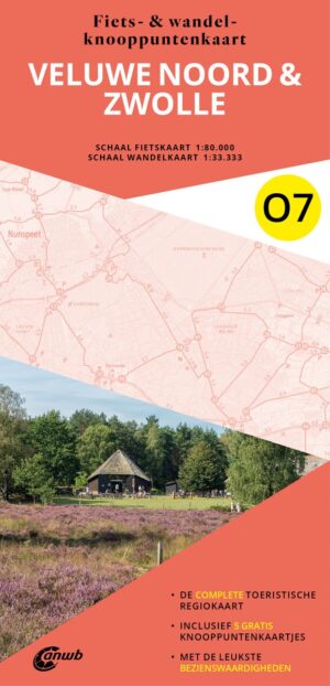 O7 Veluwemeer Noord & Zwolle 9789018055257  ANWB ANWB Fiets & wandelknooppunten  Fietsgidsen, Wandelkaarten Oost Nederland