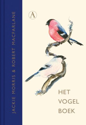 Het vogelboek | Robert Macfarlane 9789025320287 Robert Macfarlane Athenaeum   Geen categorie Reisinformatie algemeen