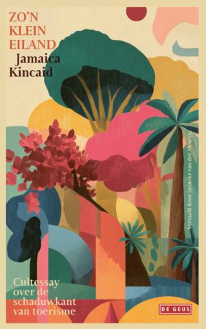 Zo'n klein eiland | Jamaica Kincaid 9789044551532 Jamaica Kincaid De Geus   Reisverhalen & literatuur Overig Caribisch gebied