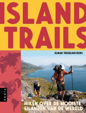 Island Trails | Elmar Teegelbeckers 9789083486178 Elmar Teegelbeckers Mo'Media Fjord  Reisverhalen & literatuur Wereld als geheel