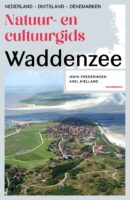 Natuur- en cultuurgids Waddenzee 9789464715156  Noordboek   Natuurgidsen Europa