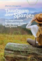 Duurzaam door Spanje 9789493358409 Marion Hoogwegt Edicola   Reisverhalen & literatuur Spanje