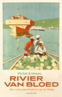Rivier van bloed 9789493420502 Michel Krielaars Pluim   Reisverhalen & literatuur Rusland