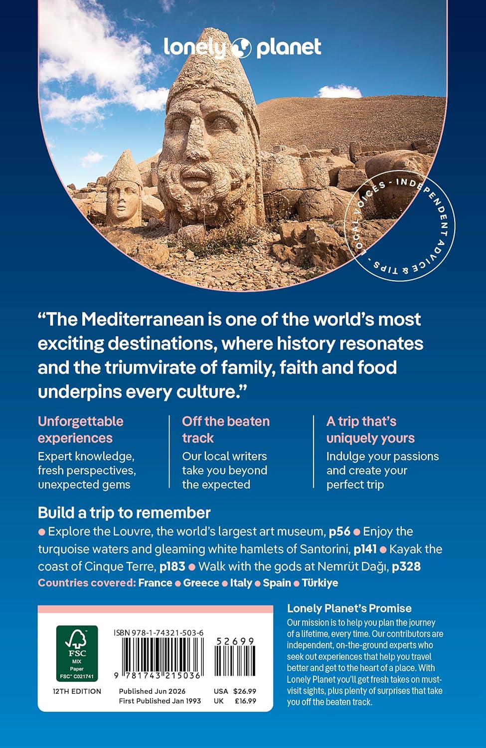 Lonely Planet Mediterranean Europe 9781743215036 Lonely Planet Travel Guides Reisgidsen Zuid-Europa / Middellandse Zee Lonely Planet Mediterranean Europe 9781743215036 Lonely Planet Travel Guides Reisgidsen Zuid-Europa / Middellandse Zee