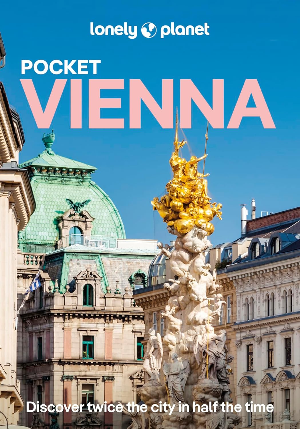 Vienna Lonely Planet Pocket Guide 9781838699291 Lonely Planet Lonely Planet Pocket Guides Reisgidsen Wenen Vienna Lonely Planet Pocket Guide 9781838699291 Lonely Planet Lonely Planet Pocket Guides Reisgidsen Wenen