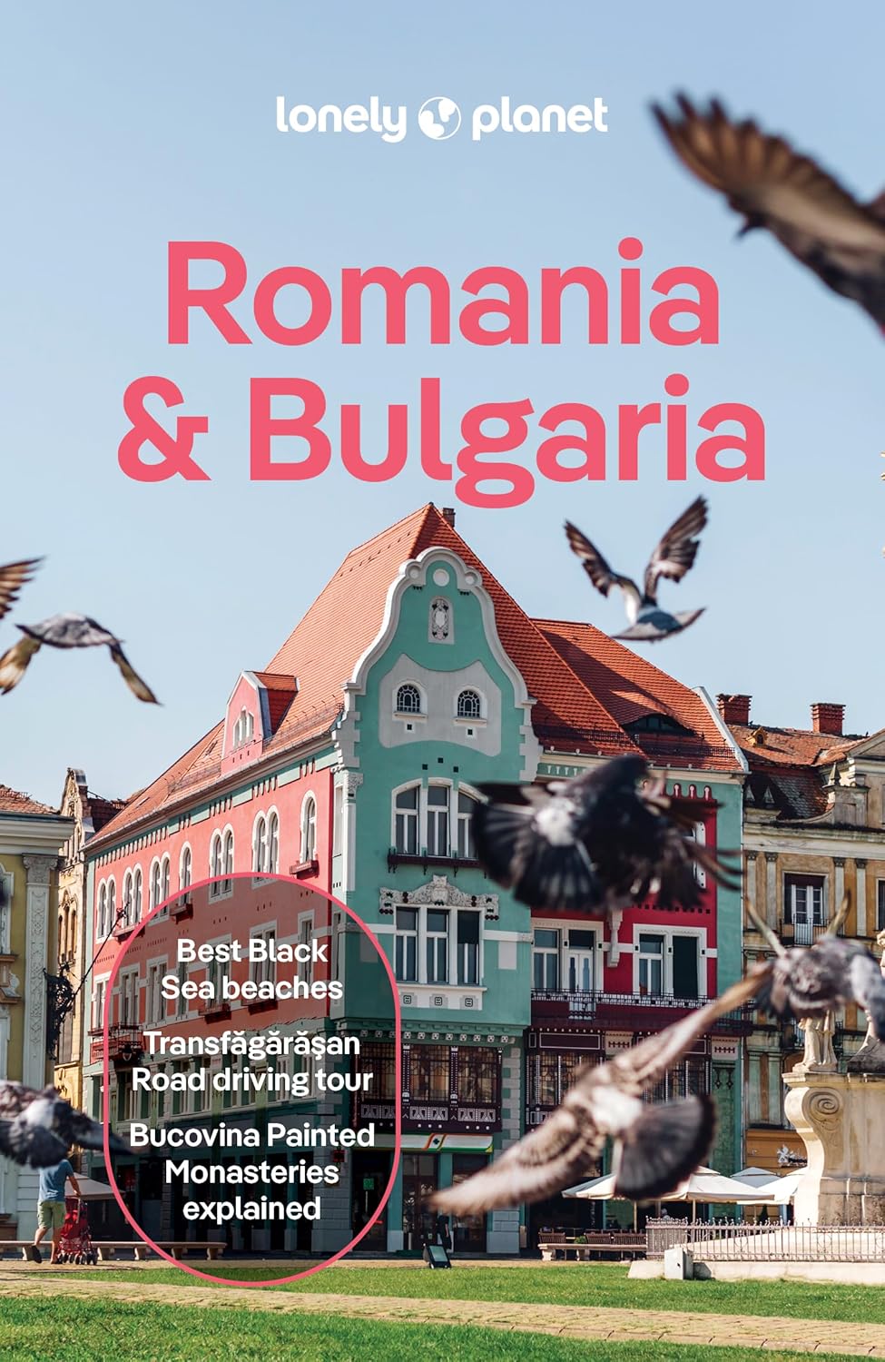 Lonely Planet Romania & Bulgaria 9781838699376 Lonely Planet Travel Guides Reisgidsen Roemenië en Bulgarije Lonely Planet Romania & Bulgaria 9781838699376 Lonely Planet Travel Guides Reisgidsen Roemenië en Bulgarije