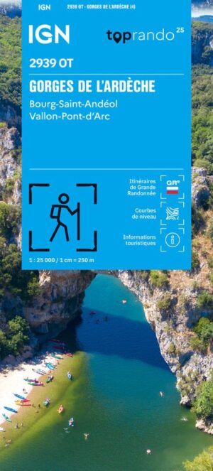 2939OT Gorges de l'Ardèche | wandelkaart 1:25.000 9782758558989  IGN IGN 25 Ardèche / Drôme  Wandelkaarten Ardèche, Drôme