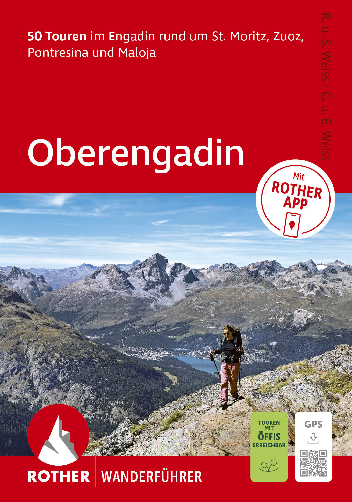 wandelgids Oberengadin Rother Wanderführer 9783763314683 Bergverlag Rother RWG Wandelgidsen Graubünden wandelgids Oberengadin Rother Wanderführer 9783763314683 Bergverlag Rother RWG Wandelgidsen Graubünden