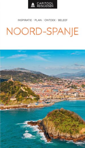 Capitool Noord-Spanje | reisgids 9789000406067  Capitool Reisgidsen   Reisgidsen Baskenland, Navarra, Rioja, Noordwest-Spanje